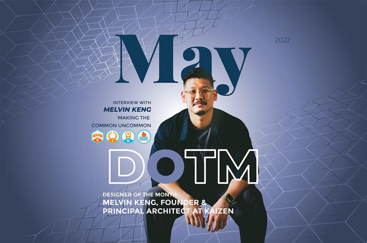 Interview With Melvin Keng: Making The Common Uncommon