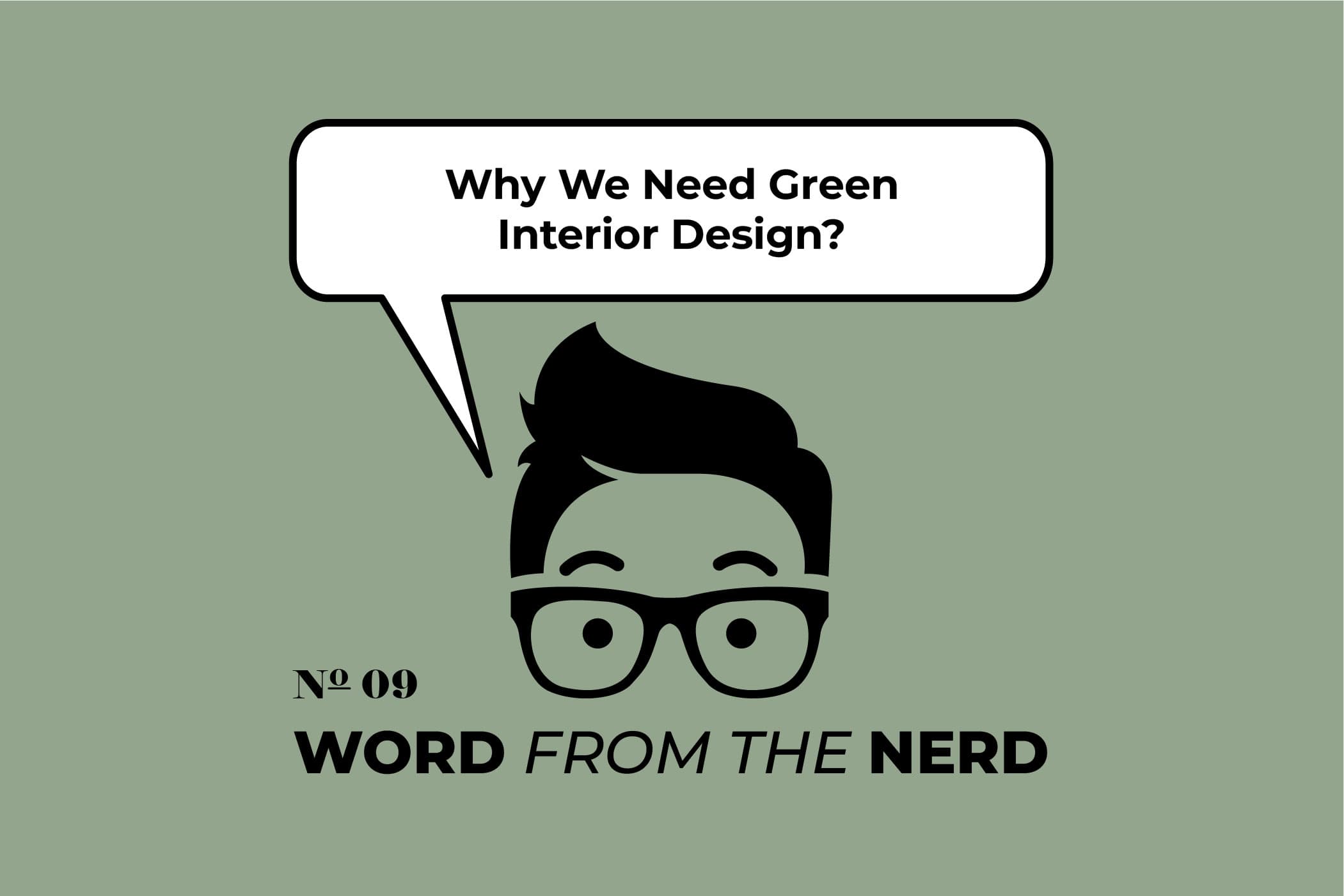 Why We Need Green Interior Design