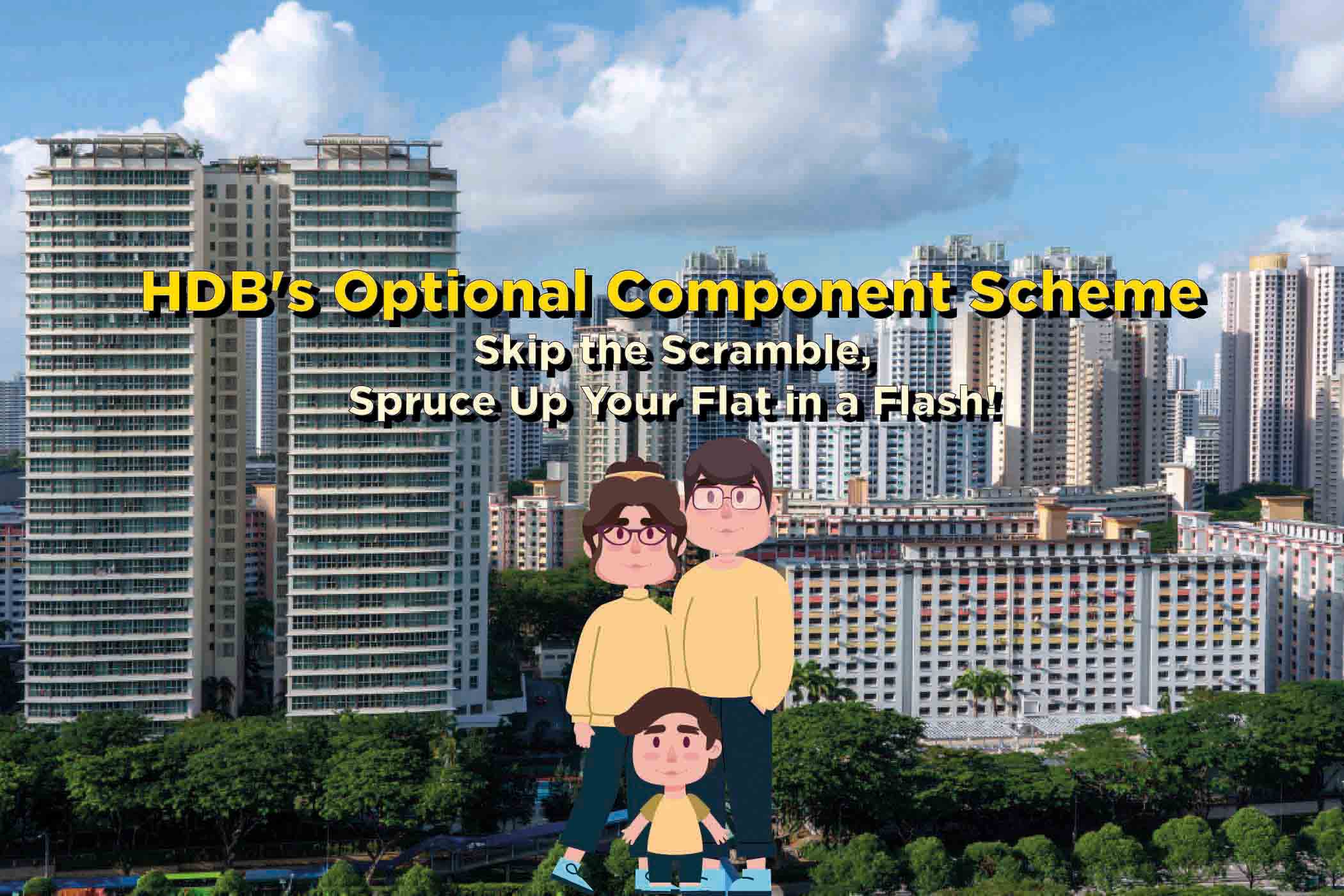 HDB's Optional Component Scheme: Skip the Scramble, Spruce Up Your Flat in a Flash!
