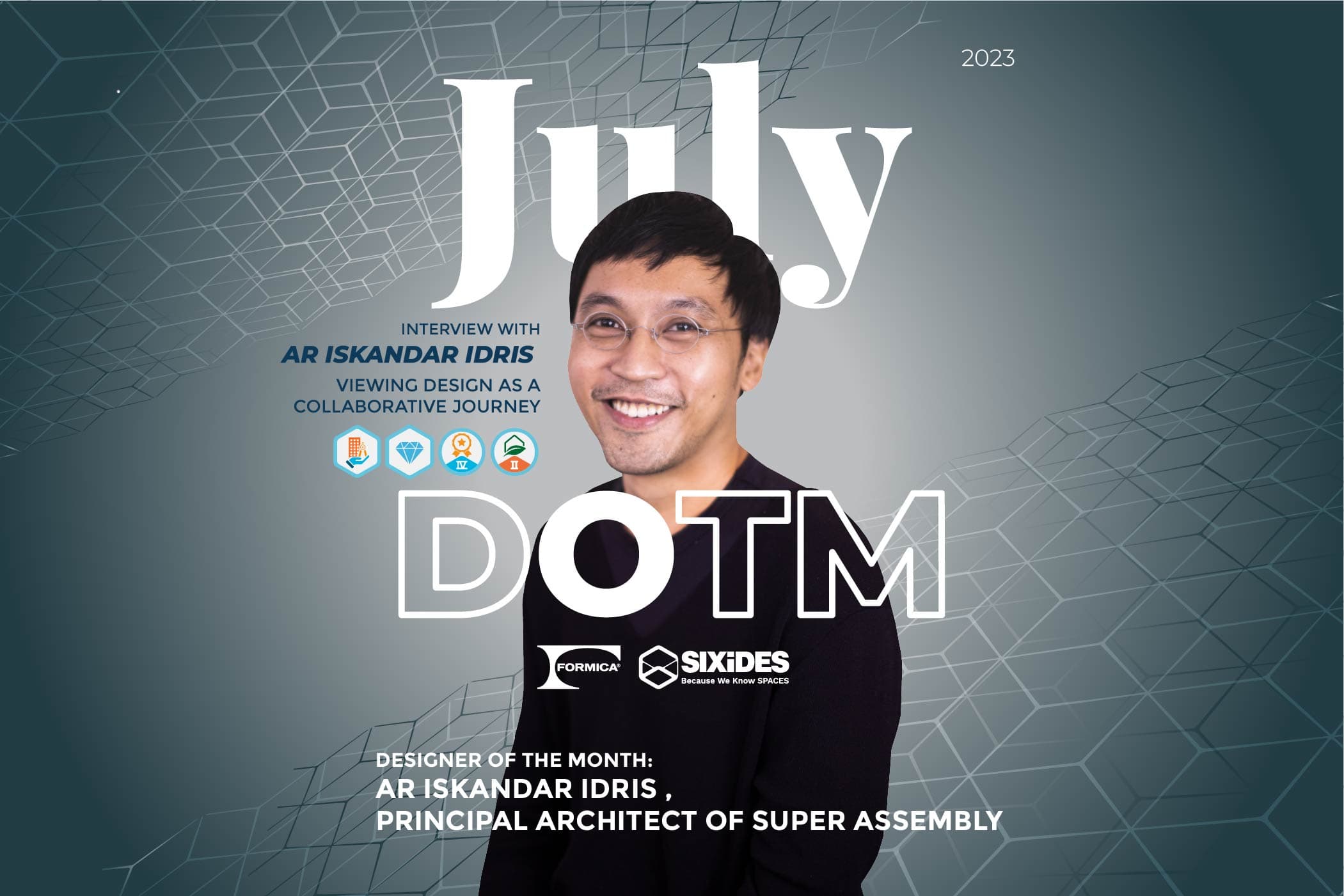 Interview With Ar Iskandar Idris: Viewing Design As A Collaborative Journey