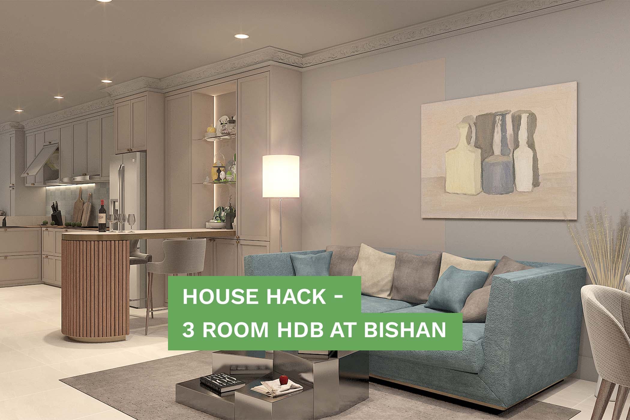 House Hack - 3 Room HDB At Bishan