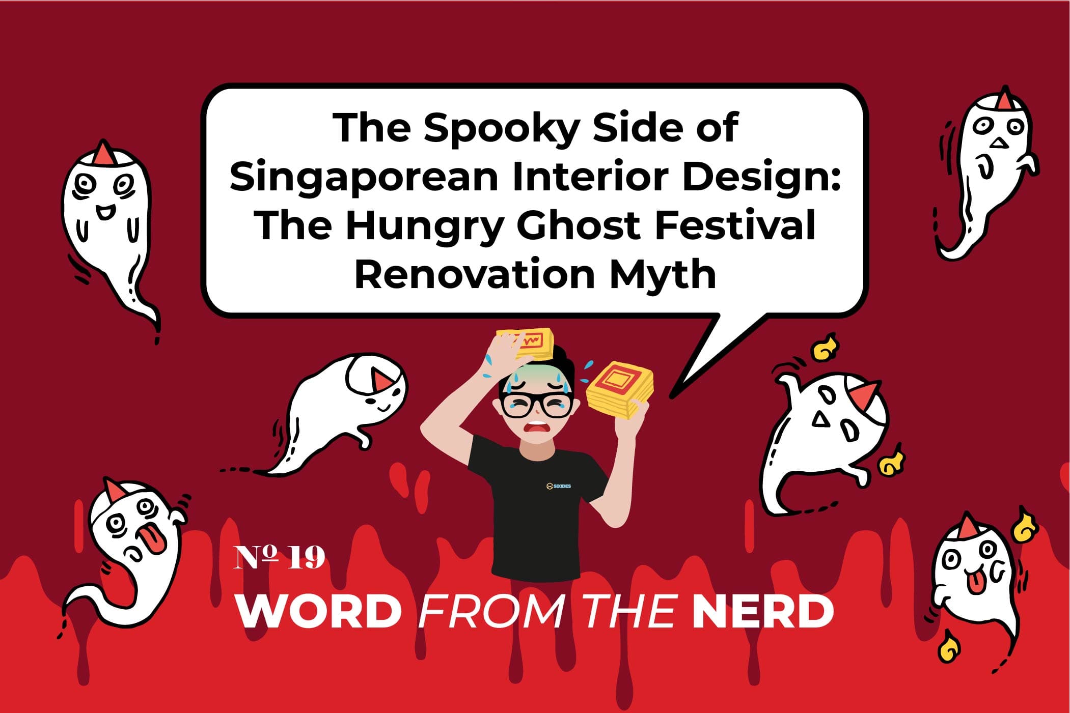 The Spooky Side of Singaporean Interior Design: The Hungry Ghost Festival Renovation Myth