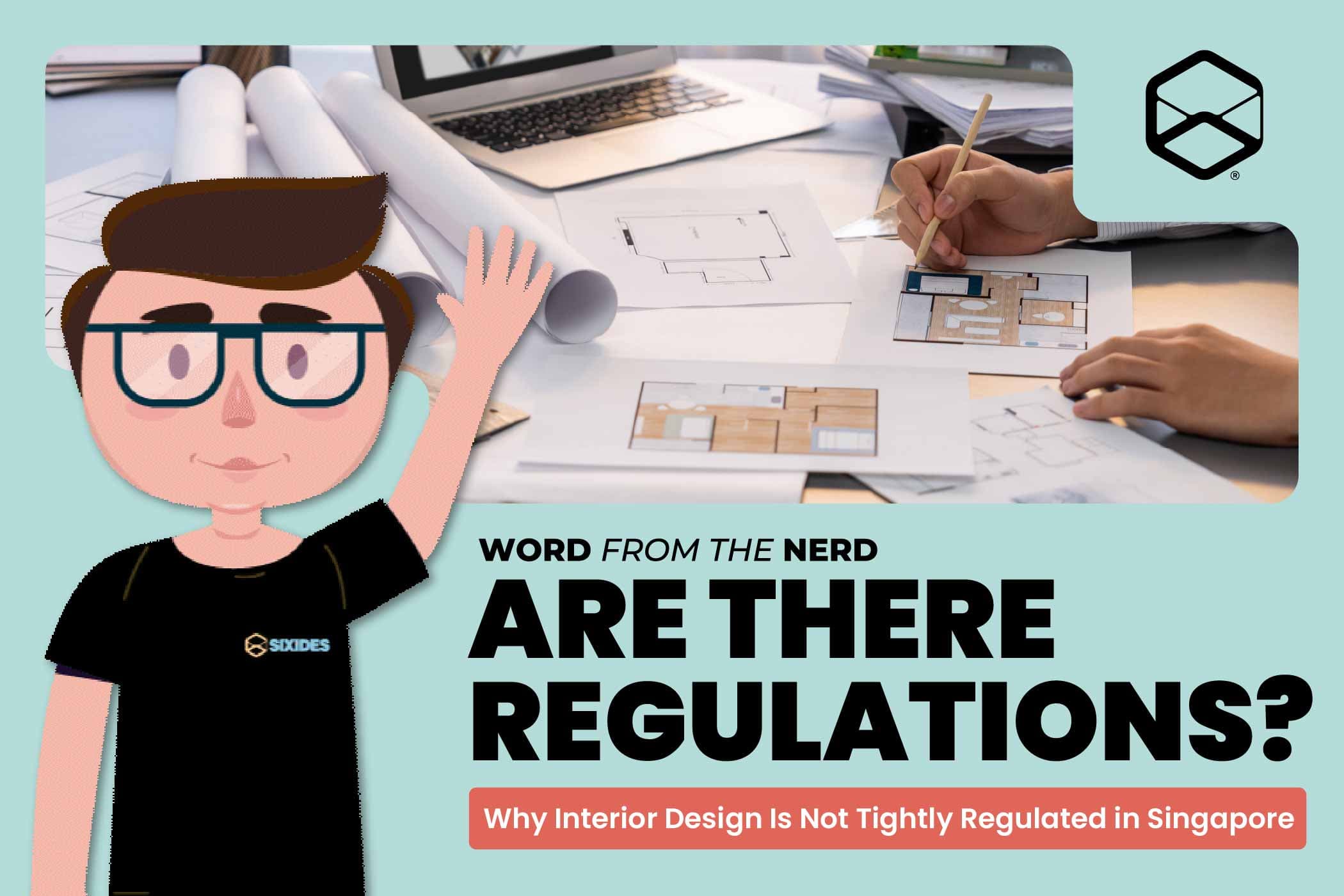 Why Interior Design Is Not Tightly Regulated in Singapore 