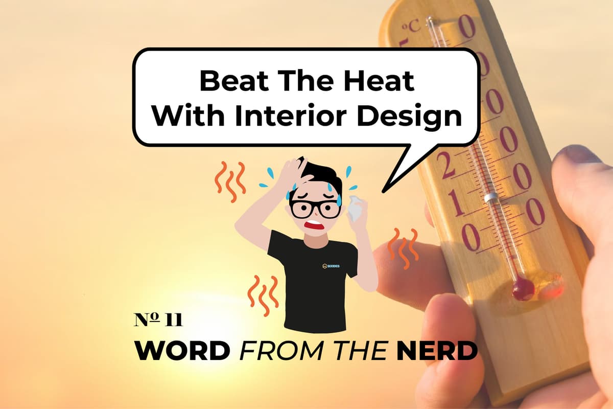 Beat The Heat With Interior Design