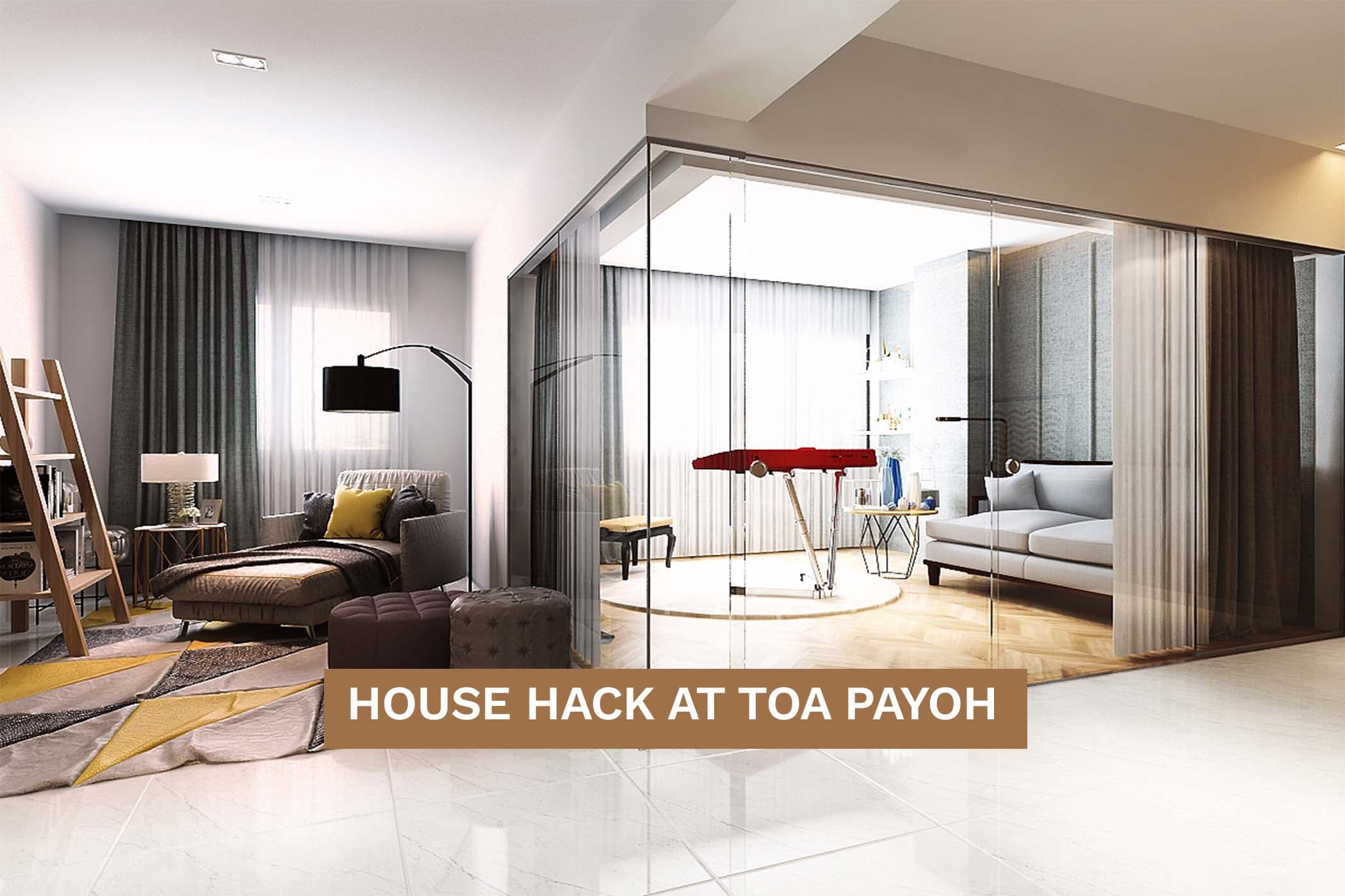 House Hack At Toa Payoh
