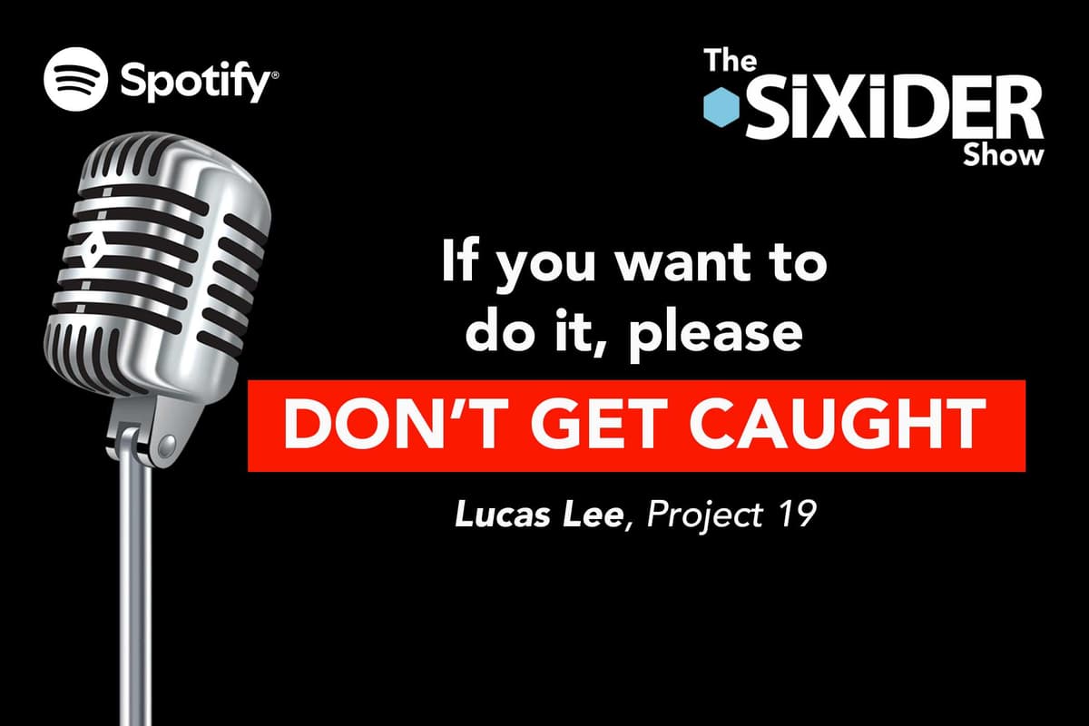 If You Want to Do it, Please Don't Get Caught