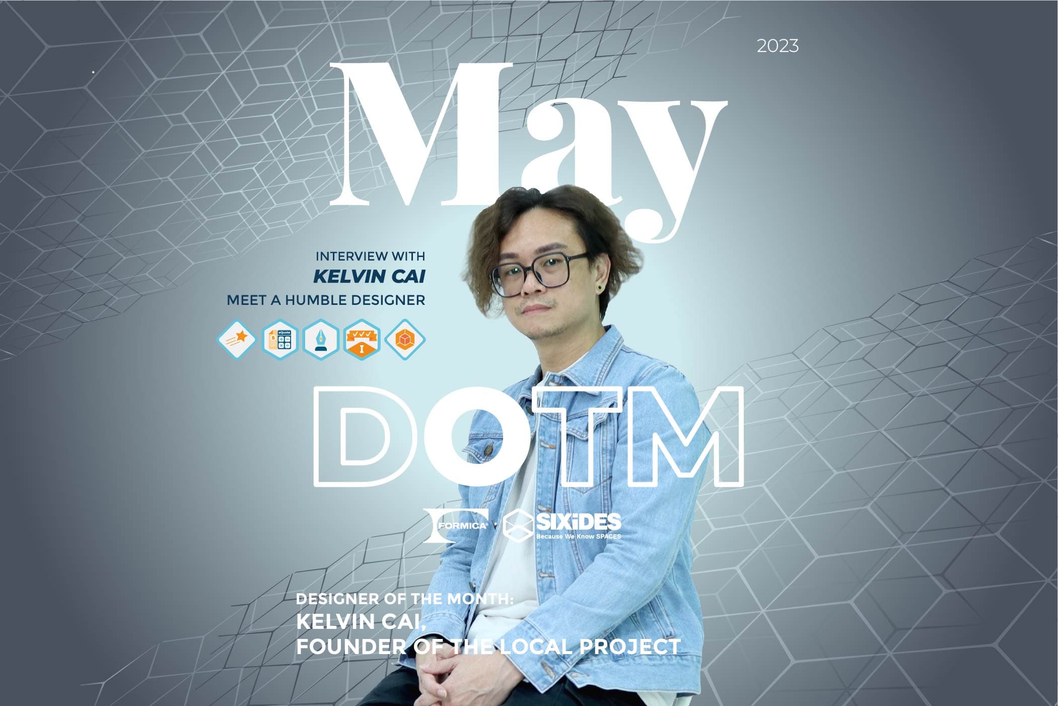 Interview With Kelvin Cai: Meet A Humble Designer