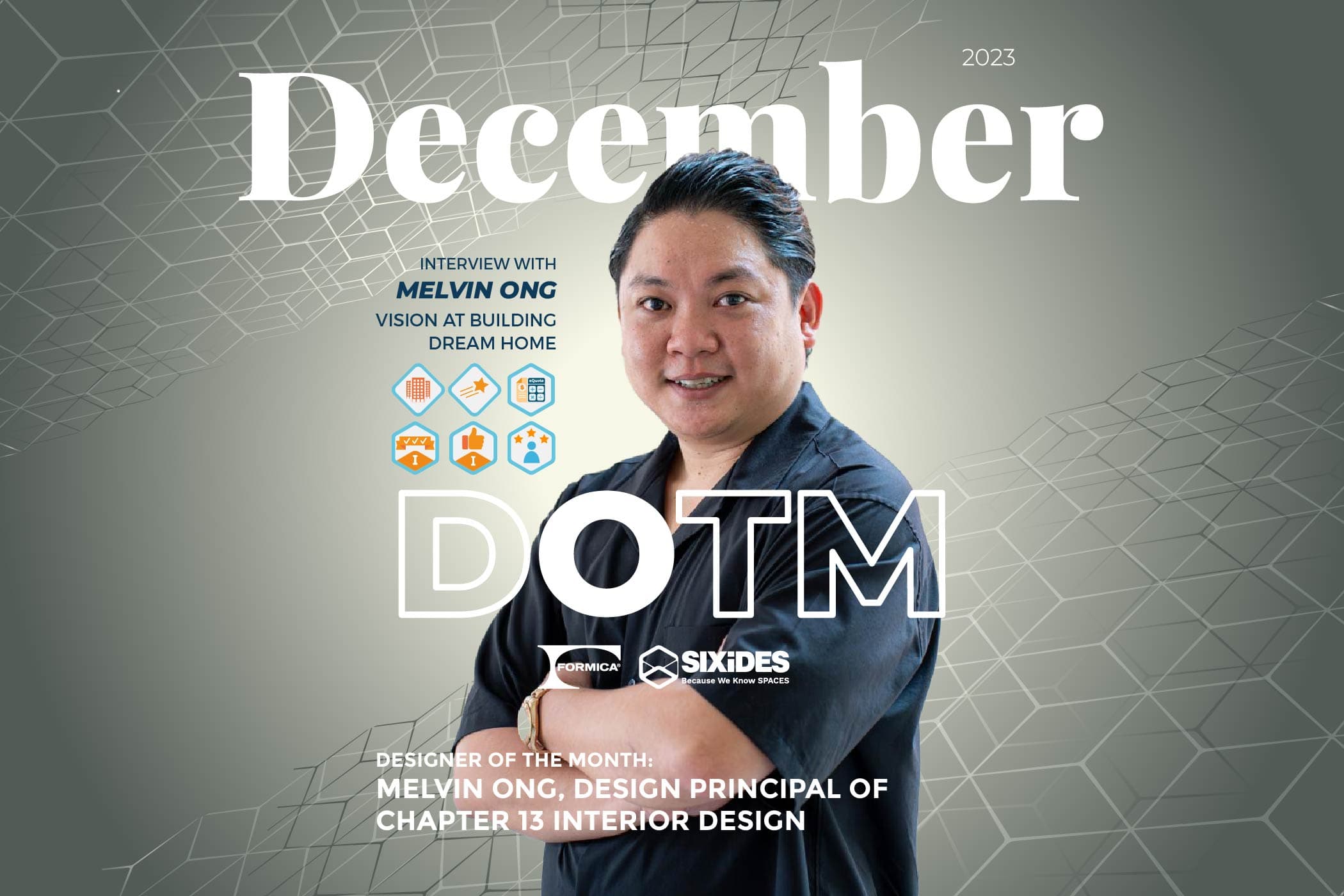 Interview With Melvin Ong: Vision At Building Dream Homes