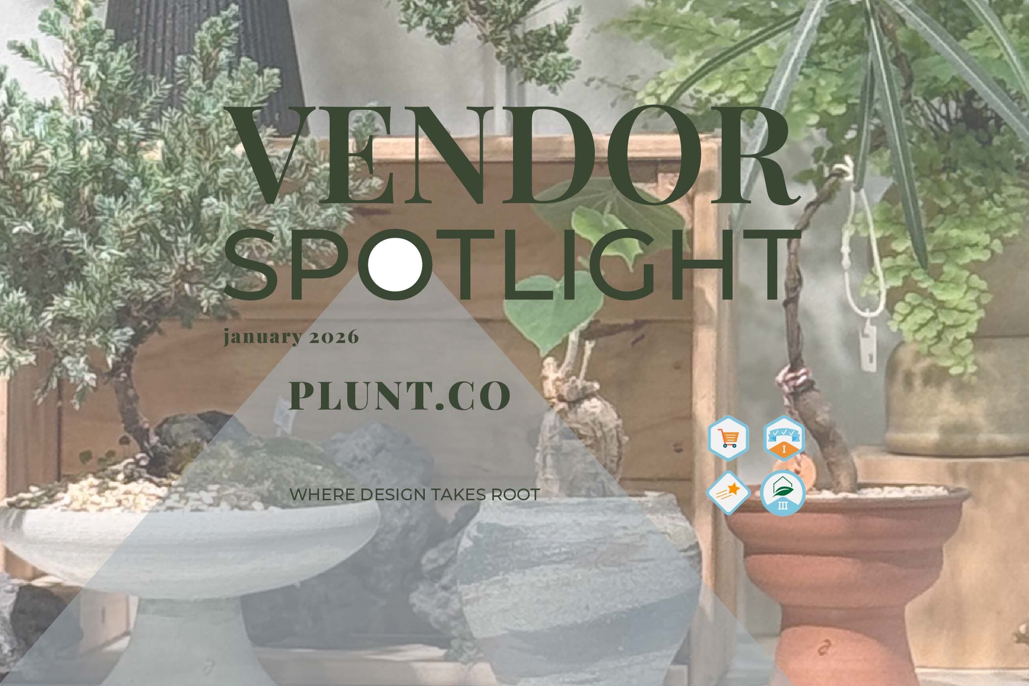 Vendor Spotlight: Plunt.co — Where Design Takes Root